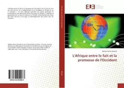 L'Afrique entre le fait et la promesse de l'Occident