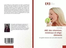 ABC des vitamines, minéraux et oligo-éléments