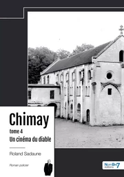 Un cinéma du diable - Chimay -Tome 4