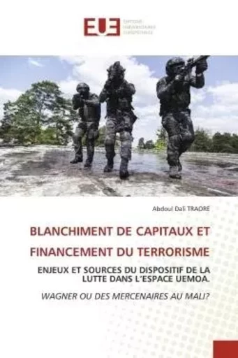 BLANCHIMENT DE CAPITAUX ET FINANCEMENT DU TERRORISME - Abdoul  Dali TRAORE - UNIV EUROPEENNE