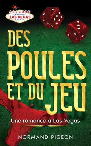 Des Poules et du Jeu - Normand Pigeon - LIBRES D ECRIRE