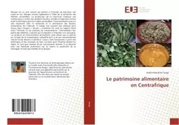 Le patrimoine alimentaire en Centrafrique