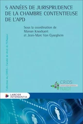 5 années de jurisprudence de la Chambre contentieuse de l'APD