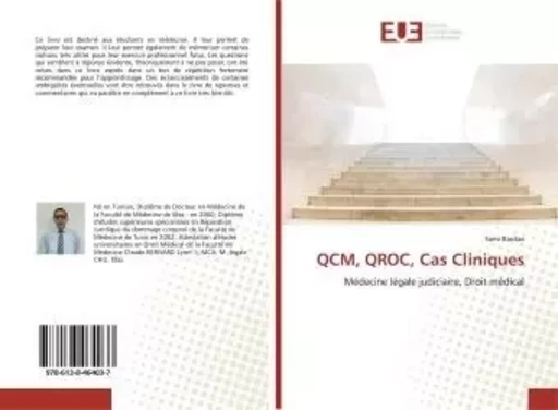 QCM, QROC, Cas Cliniques - Sami Bardaa - UNIV EUROPEENNE