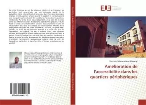 Amélioration de l'accessibilité dans les quartiers périphériques - Hermann Mbouombouo Mouangi - UNIV EUROPEENNE