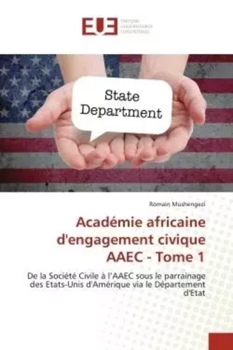 Académie africaine d'engagement civique AAEC - Tome 1 - Romain Mushengezi - UNIV EUROPEENNE