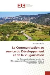 La Communication au service du Développement et de la Vulgarisation