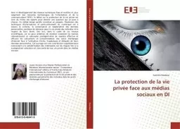 La protection de la vie privée face aux médias sociaux en DI