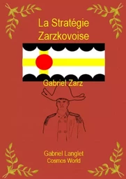 La Stratégie Zarzkovoise