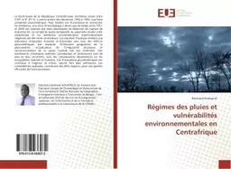 Regimes des pluies et vulnerabilites environnementales en Centrafrique