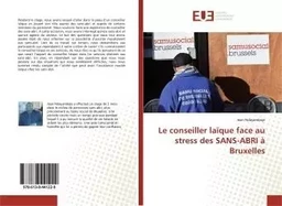 Le conseiller laïque face au stress des SANS-ABRI a Bruxelles