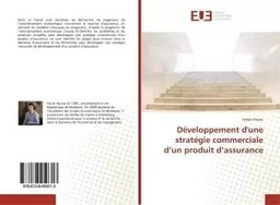 Développement d'une stratégie commerciale d'un produit d'assurance