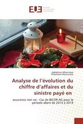 Analyse de l'évolution du chiffre d'affaires et du sinistre payé en