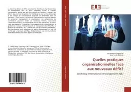 Quelles pratiques organisationnelles face aux nouveaux défis?