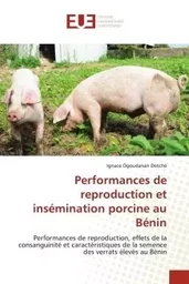 Performances de reproduction et insémination porcine au Bénin