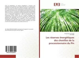 Les réserves énergétiques des chenilles de la processionnaire du Pin