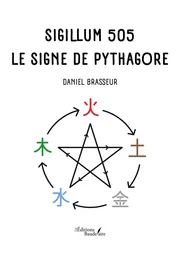 Sigillum 505 - Le signe de Pythagore