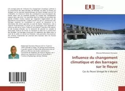 Influence du changement climatique et des barrages sur le fleuve