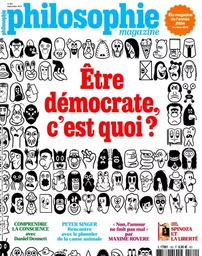 Philosophie Magazine N°182 : Être démocrate c'est quoi ? - Septembre 2024