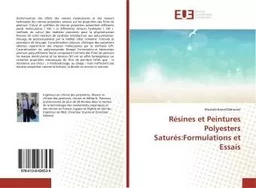 Resines et Peintures Polyesters Satures:Formulations et Essais