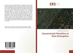 Souverainete Petroliere et etat d'Exception