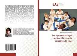 Les apprentissages cooperatifs pour la reussite de tous