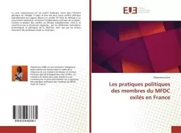 Les pratiques politiques des membres du MFDC exiles en France