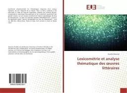 Lexicometrie et analyse thematique des oeuvres litteraires