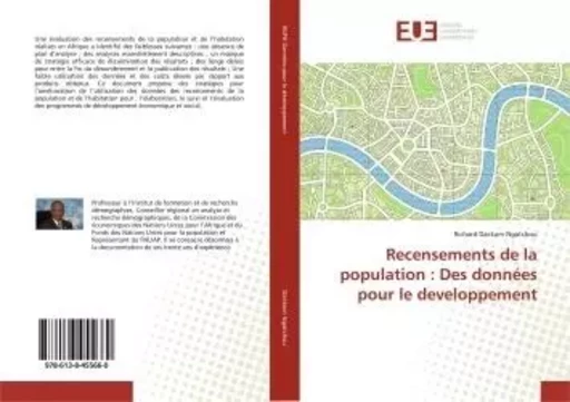 Recensements de la population : Des données pour le developpement - Richard Ngatchou - UNIV EUROPEENNE