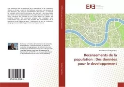 Recensements de la population : Des données pour le developpement