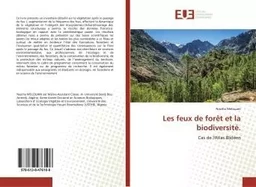 Les feux de forêt et la biodiversité.