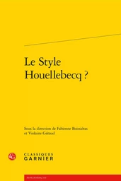 Le Style Houellebecq ?