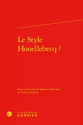 Le Style Houellebecq ?