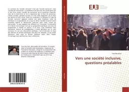 Vers une société inclusive, questions préalables