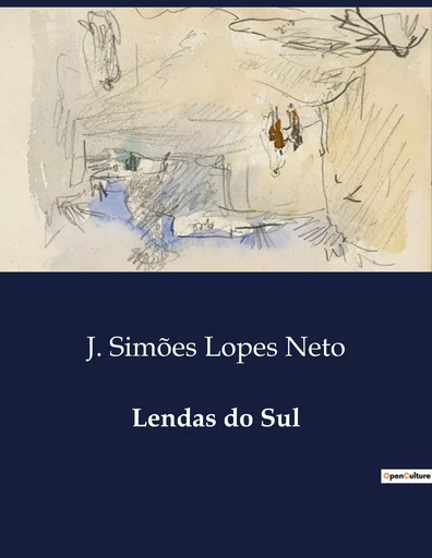 Lendas do Sul - J. Simões Lopes Neto - CULTUREA