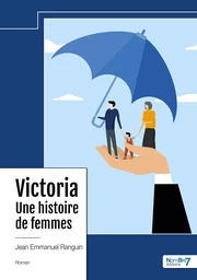 Victoria - Une histoire de femmes