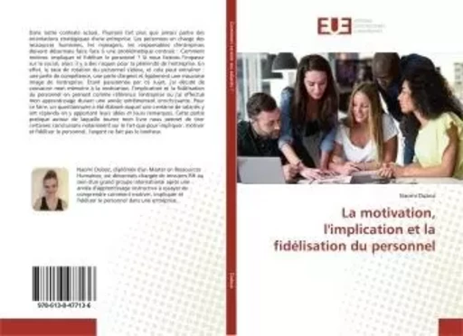 La motivation, l'implication et la fidélisation du personnel - Naomi Duboz - UNIV EUROPEENNE