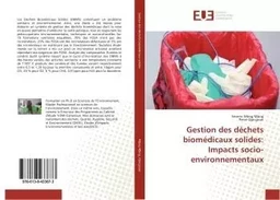 Gestion des dechets biomedicaux solides: Impacts socio-environnementaux