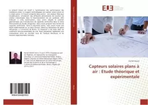 Capteurs solaires plans a air : Etude theorique et experimentale - Kamel Aoues - UNIV EUROPEENNE