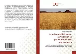 La vulnErabilitE socio-sanitaire et la performance des agriculteurs