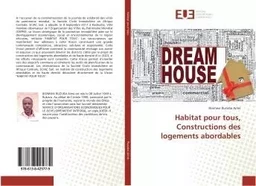 Habitat pour tous, Constructions des logements abordables