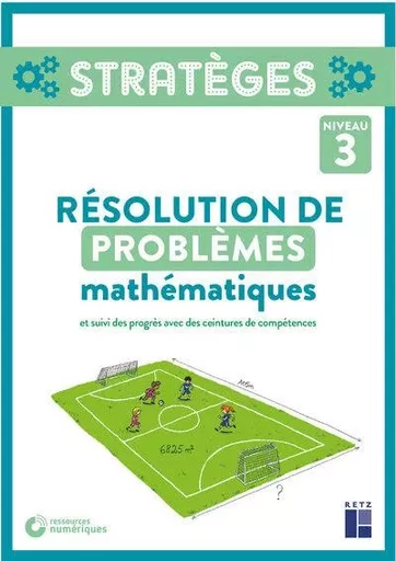 Résolution de problèmes mathématiques Niveau 3 - Kevin Gueguen - Retz