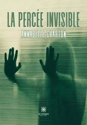 La percée invisible