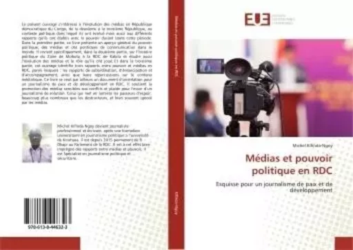 Médias et pouvoir politique en RDC - Michel Kifinda-Ngoy - UNIV EUROPEENNE