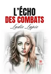 L’écho des combats