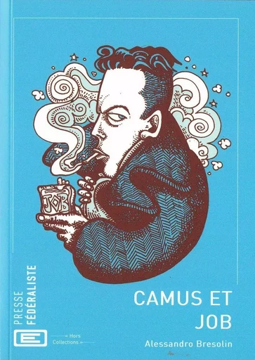 Camus et Job - Alessandro Bressolin - PRESSE FEDERAL