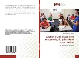 Gestion d'une classe de la maternelle, du primaire et du secondaire