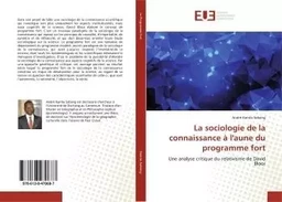 La sociologie de la connaissance à l'aune du programme fort