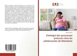 Etiologie des grossesses précoces chez les adolescentes de Makobola