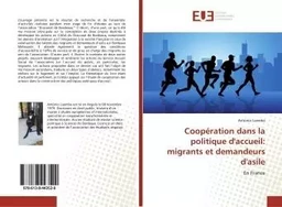 Coopération dans la politique d'accueil: migrants et demandeurs d'asile